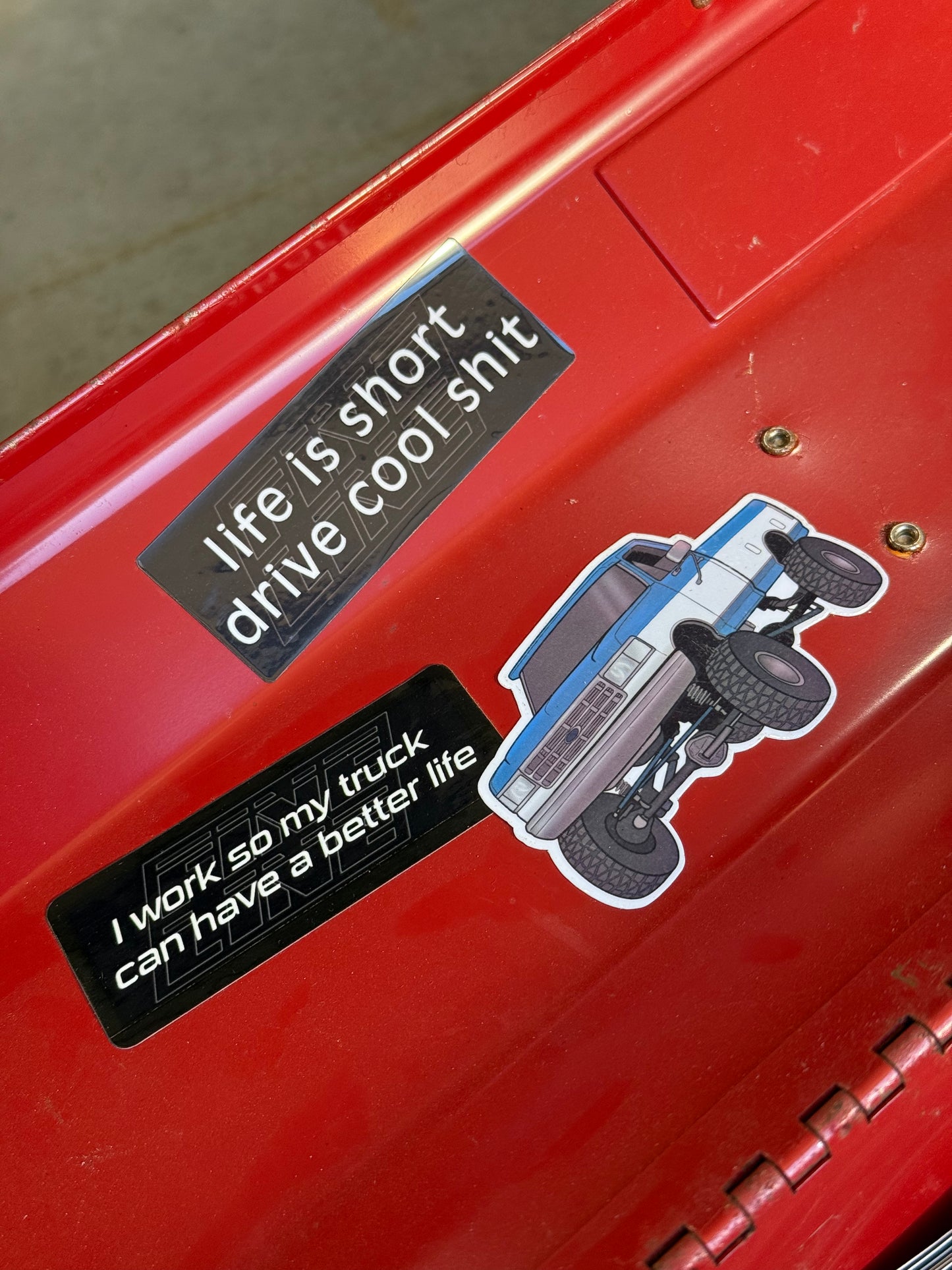 “life is short drive cool sh*t” Sticker
